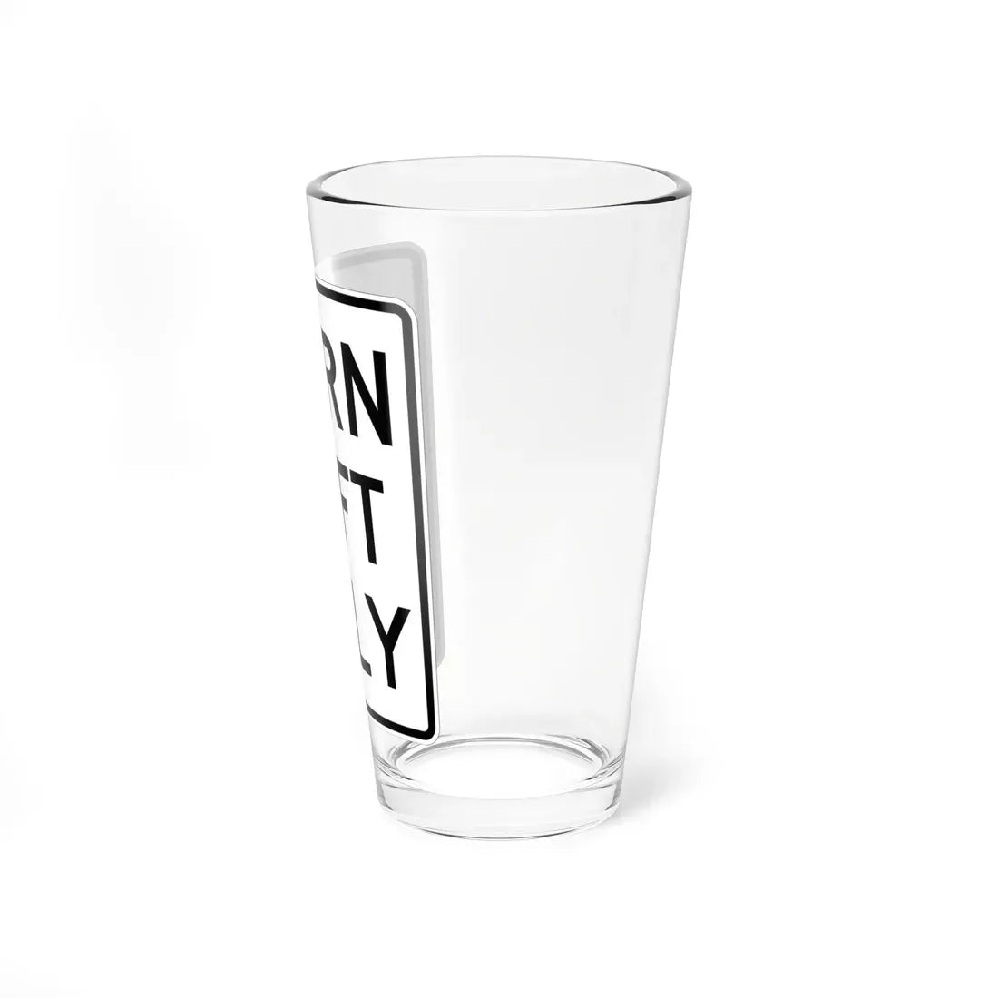 MUTCD-MI R3-31L (Michigan) (Road Sign) Pint Glass 16oz - Go Mug Yourself