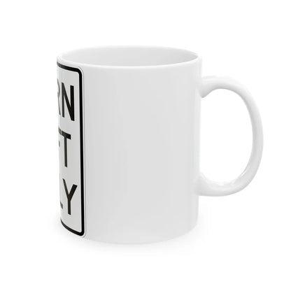 MUTCD-MI R3-31L (Michigan) (Road Sign) White Coffee Mug - Go Mug Yourself