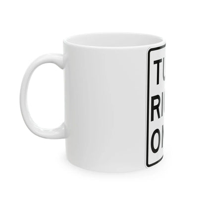 MUTCD-MI R3-31R (Michigan) (Road Sign) White Coffee Mug - Go Mug Yourself