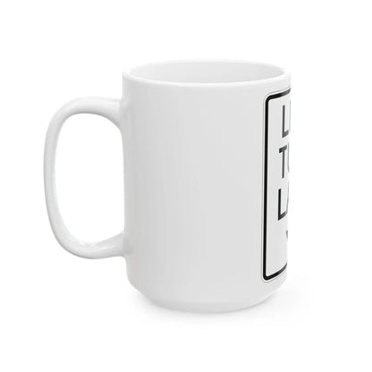 MUTCD-MI R3-32 (Michigan) (Road Sign) White Coffee Mug - Go Mug Yourself