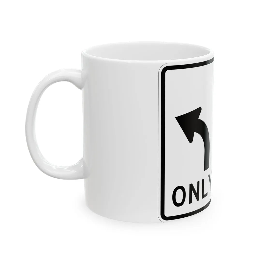 MUTCD-MI R3-8c (Michigan) (Road Sign) White Coffee Mug - Go Mug Yourself