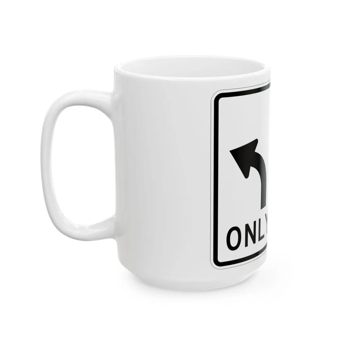 MUTCD-MI R3-8c (Michigan) (Road Sign) White Coffee Mug - Go Mug Yourself