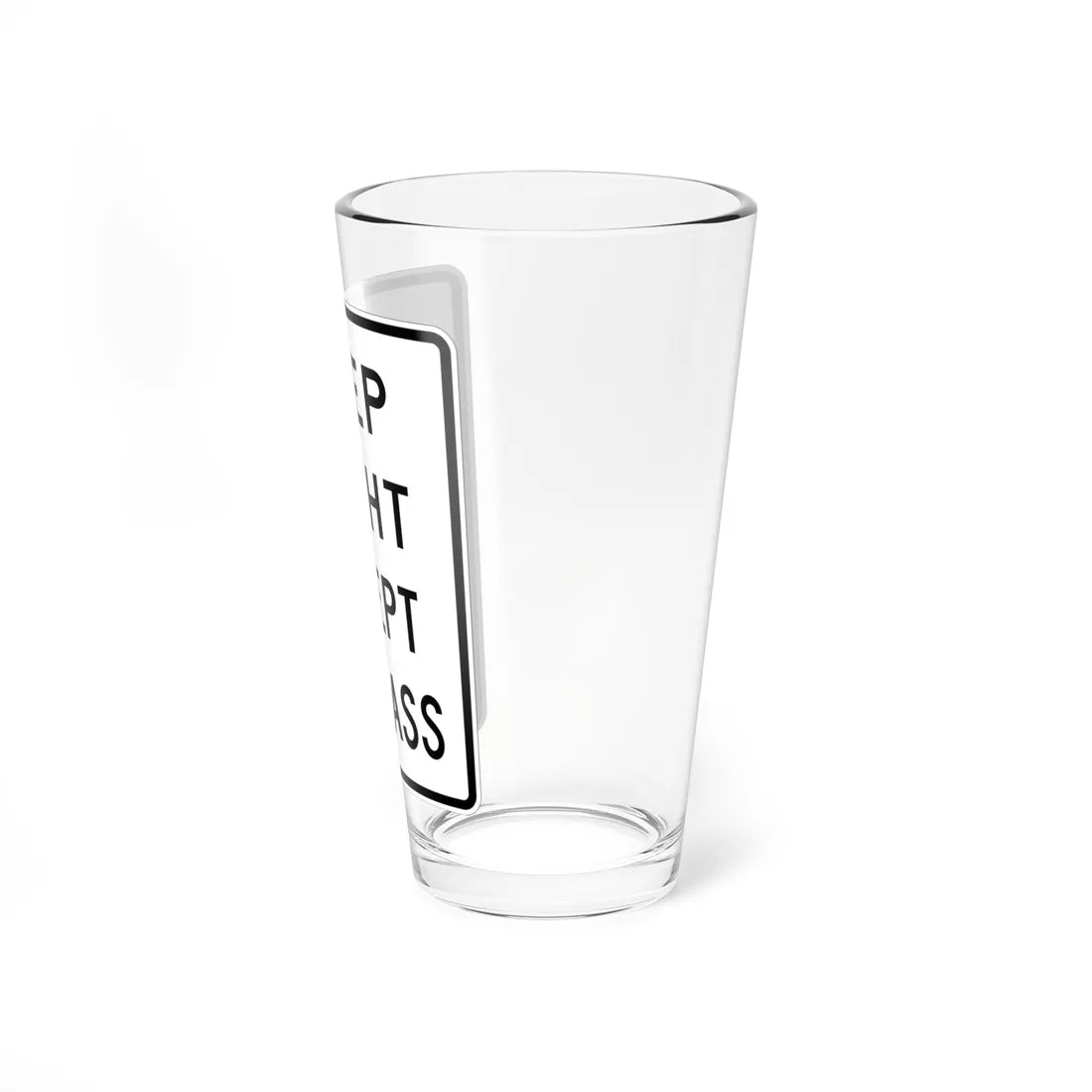 MUTCD-MI R4-16 (Michigan) (Road Sign) Pint Glass 16oz - Go Mug Yourself