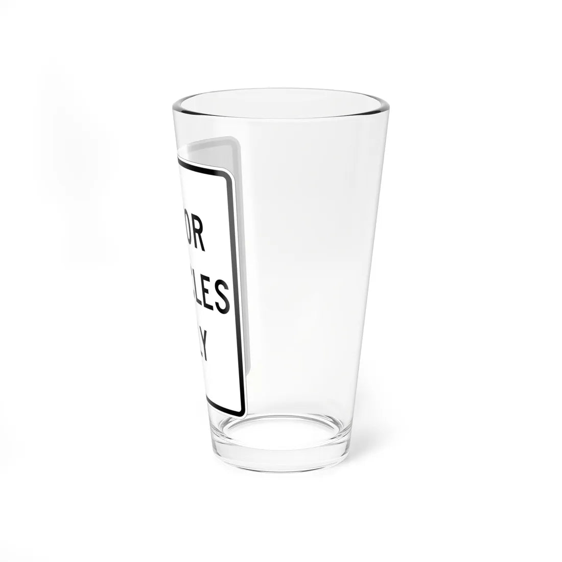 MUTCD-MI R5-11a (Michigan) (Road Sign) Pint Glass 16oz - Go Mug Yourself