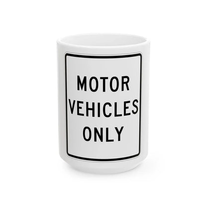 MUTCD-MI R5-11a (Michigan) (Road Sign) White Coffee Mug 15oz - Go Mug Yourself