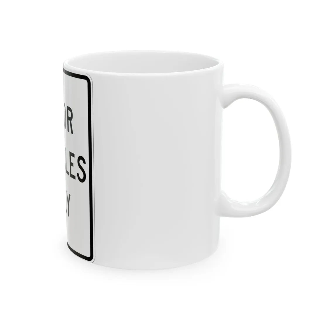 MUTCD-MI R5-11a (Michigan) (Road Sign) White Coffee Mug - Go Mug Yourself