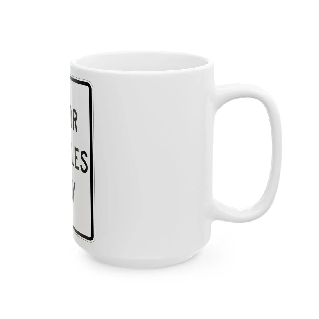 MUTCD-MI R5-11a (Michigan) (Road Sign) White Coffee Mug - Go Mug Yourself