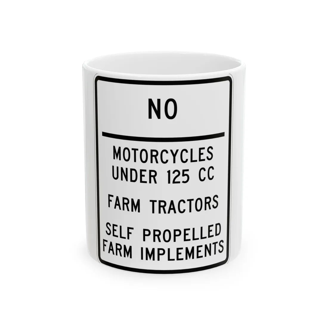 MUTCD-MI R5-12 (Michigan) (Road Sign) White Coffee Mug 11oz - Go Mug Yourself