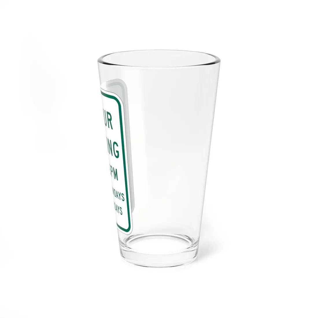 MUTCD-MI R7-11 (Michigan) (Road Sign) Pint Glass 16oz - Go Mug Yourself