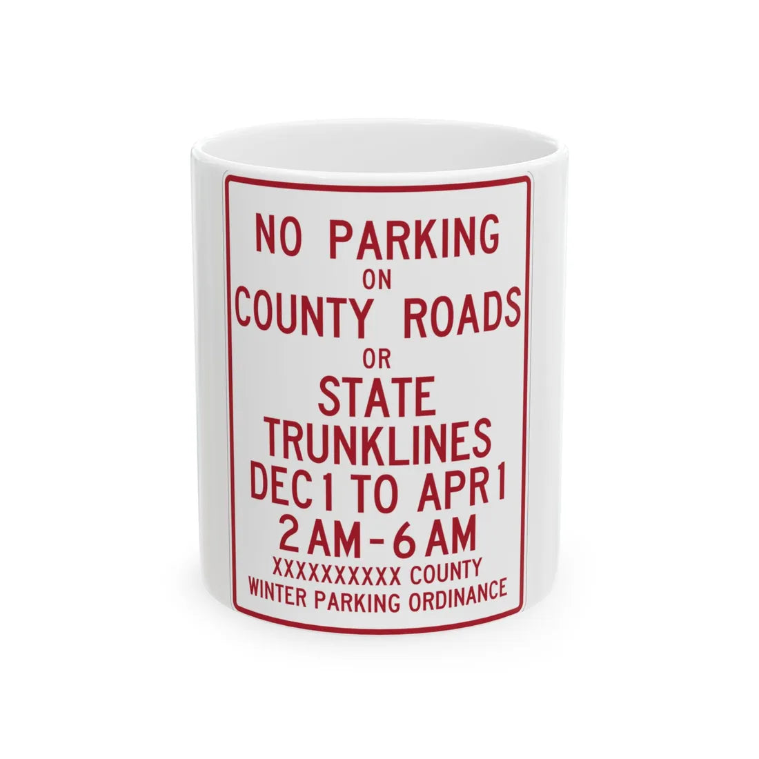 MUTCD-MI R7-13a (Michigan) (Road Sign) White Coffee Mug 11oz - Go Mug Yourself