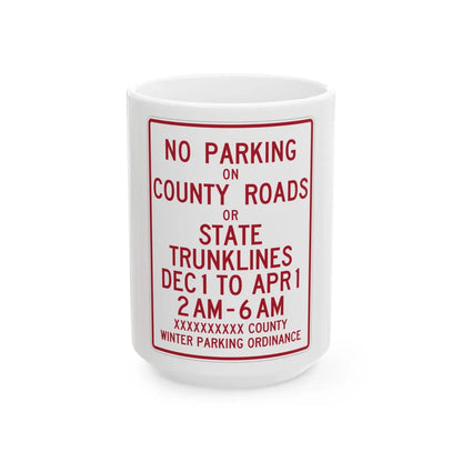 MUTCD-MI R7-13a (Michigan) (Road Sign) White Coffee Mug 15oz - Go Mug Yourself