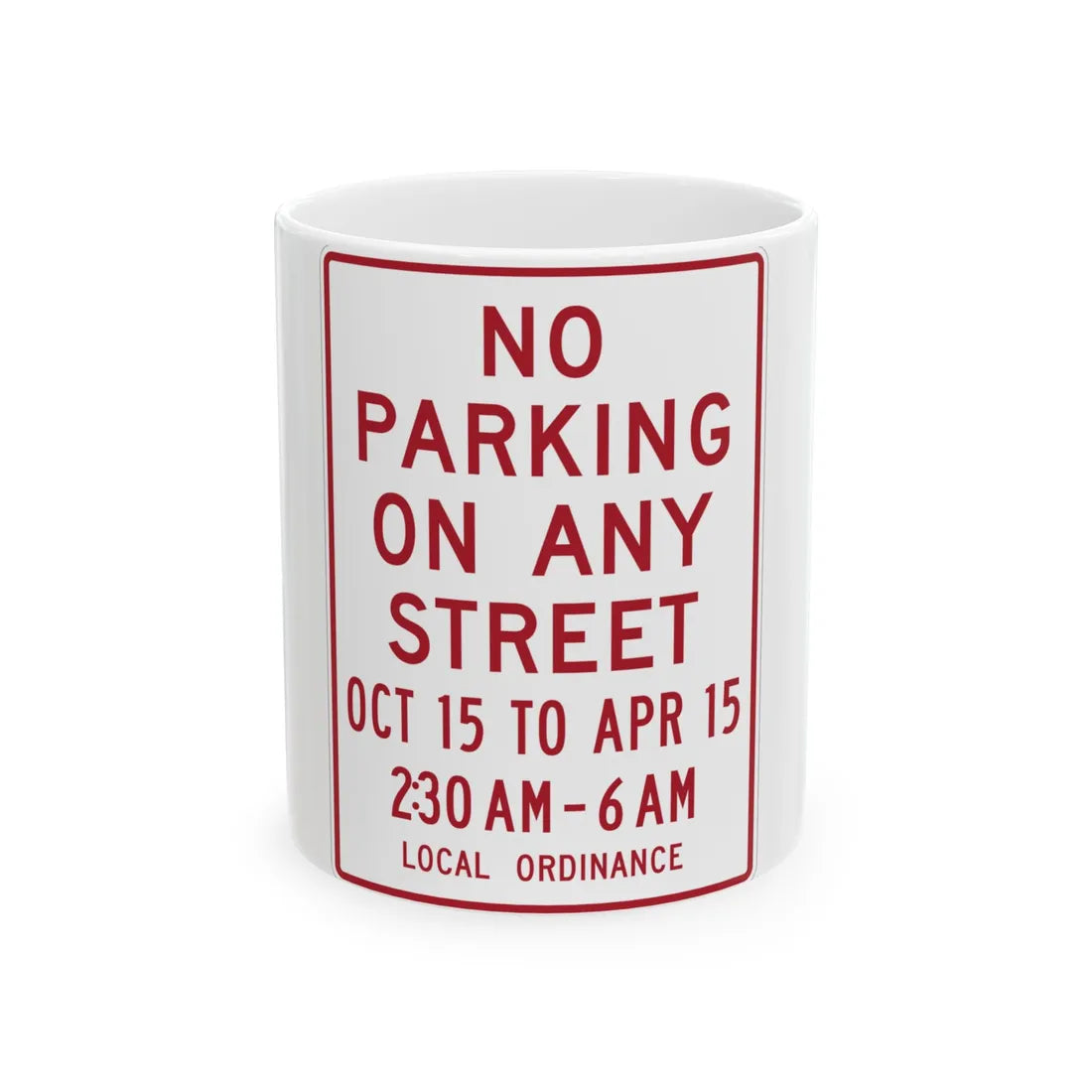 MUTCD-MI R7-13b (Michigan) (Road Sign) White Coffee Mug 11oz - Go Mug Yourself