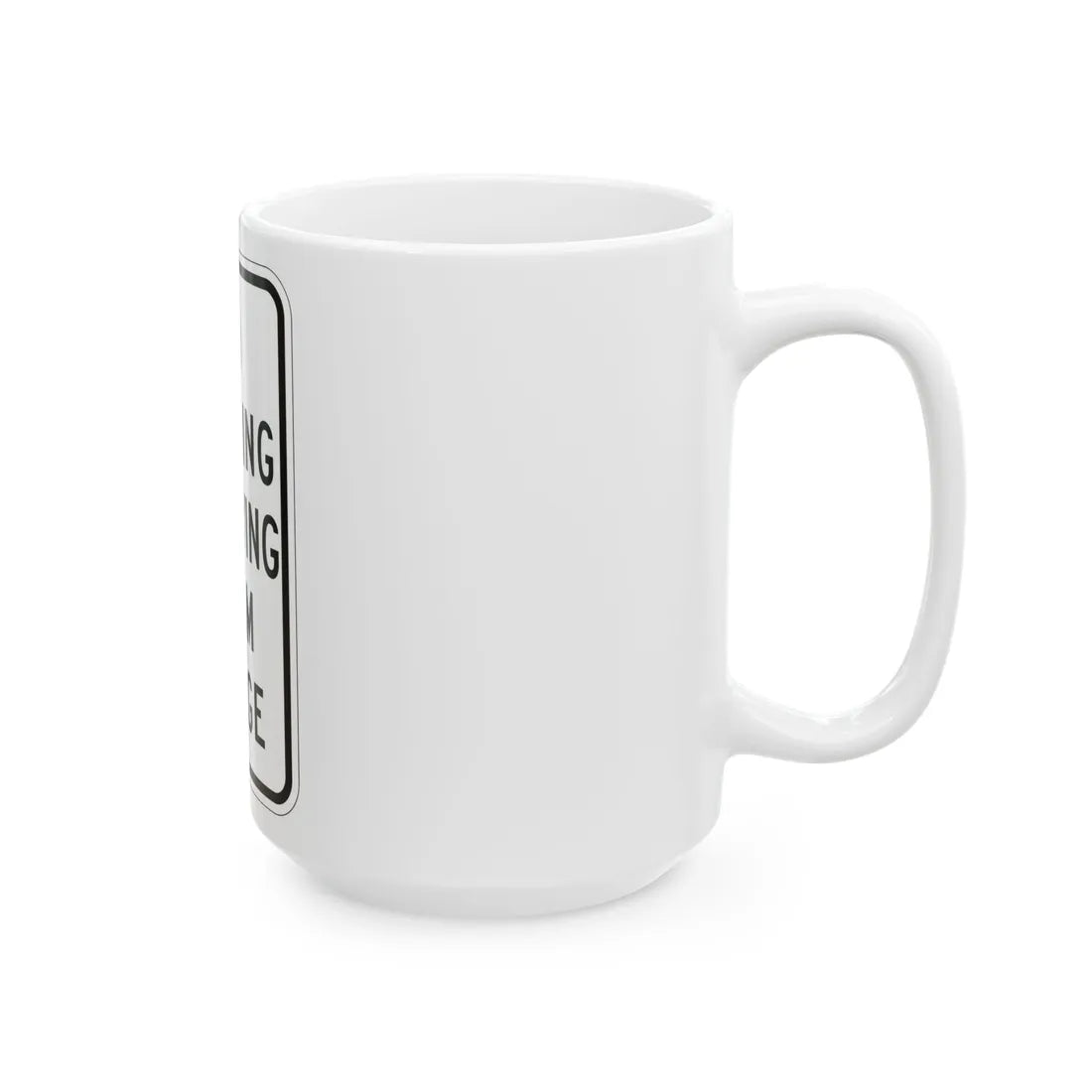 MUTCD-MI R7-16 (Michigan) (Road Sign) White Coffee Mug - Go Mug Yourself