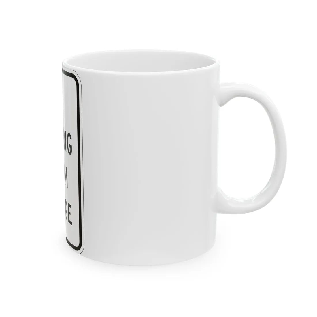 MUTCD-MI R7-17 (Michigan) (Road Sign) White Coffee Mug - Go Mug Yourself