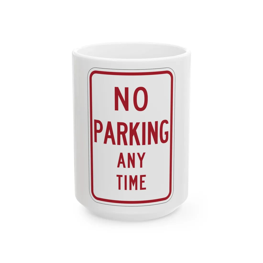 MUTCD-MI R7-1a (Michigan) (Road Sign) White Coffee Mug 15oz - Go Mug Yourself