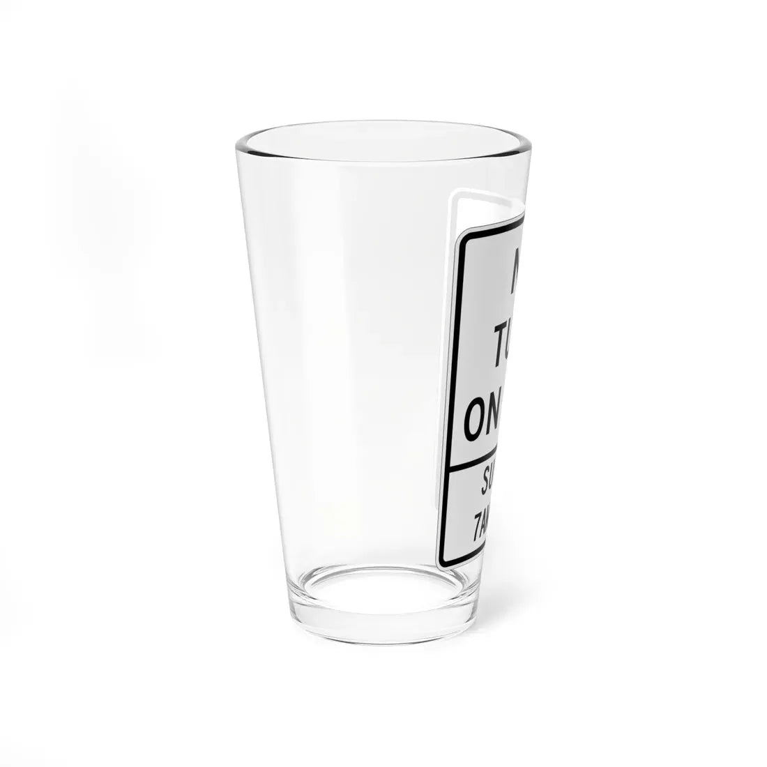 MUTCD-OH R10-H11f (Ohio) (Road Sign) Pint Glass 16oz - Go Mug Yourself