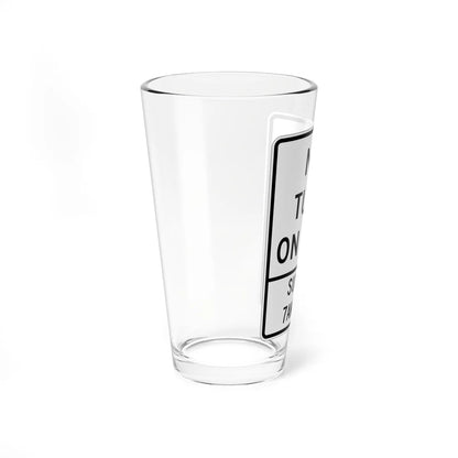 MUTCD-OH R10-H11f (Ohio) (Road Sign) Pint Glss 16oz - Go Mug Yourself