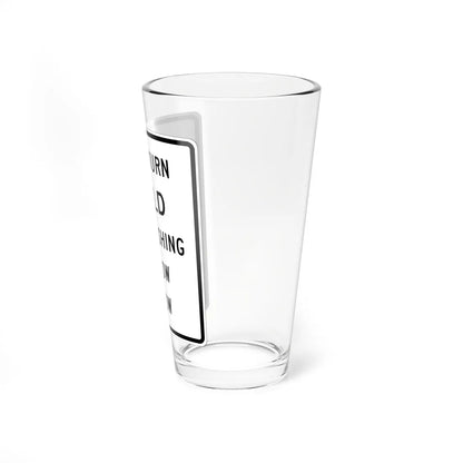 MUTCD-OH R10-H12c (Ohio) (Road Sign) Pint Glss 16oz - Go Mug Yourself