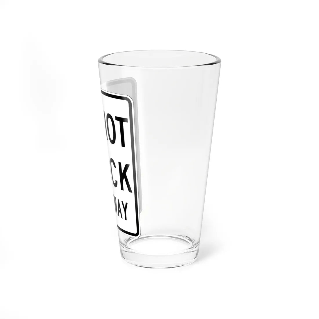 MUTCD-OH R10-H7a (Ohio) (Road Sign) Pint Glss 16oz - Go Mug Yourself