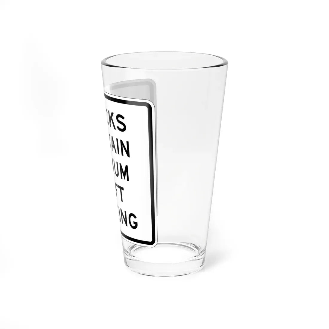 MUTCD-OH R12-H6 (Ohio) (Road Sign) Pint Glass 16oz - Go Mug Yourself