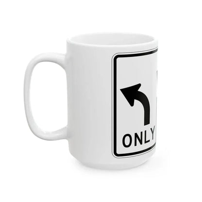 MUTCD-OH R3-H8bt (Ohio) (Road Sign) White Coffee Mug - Go Mug Yourself