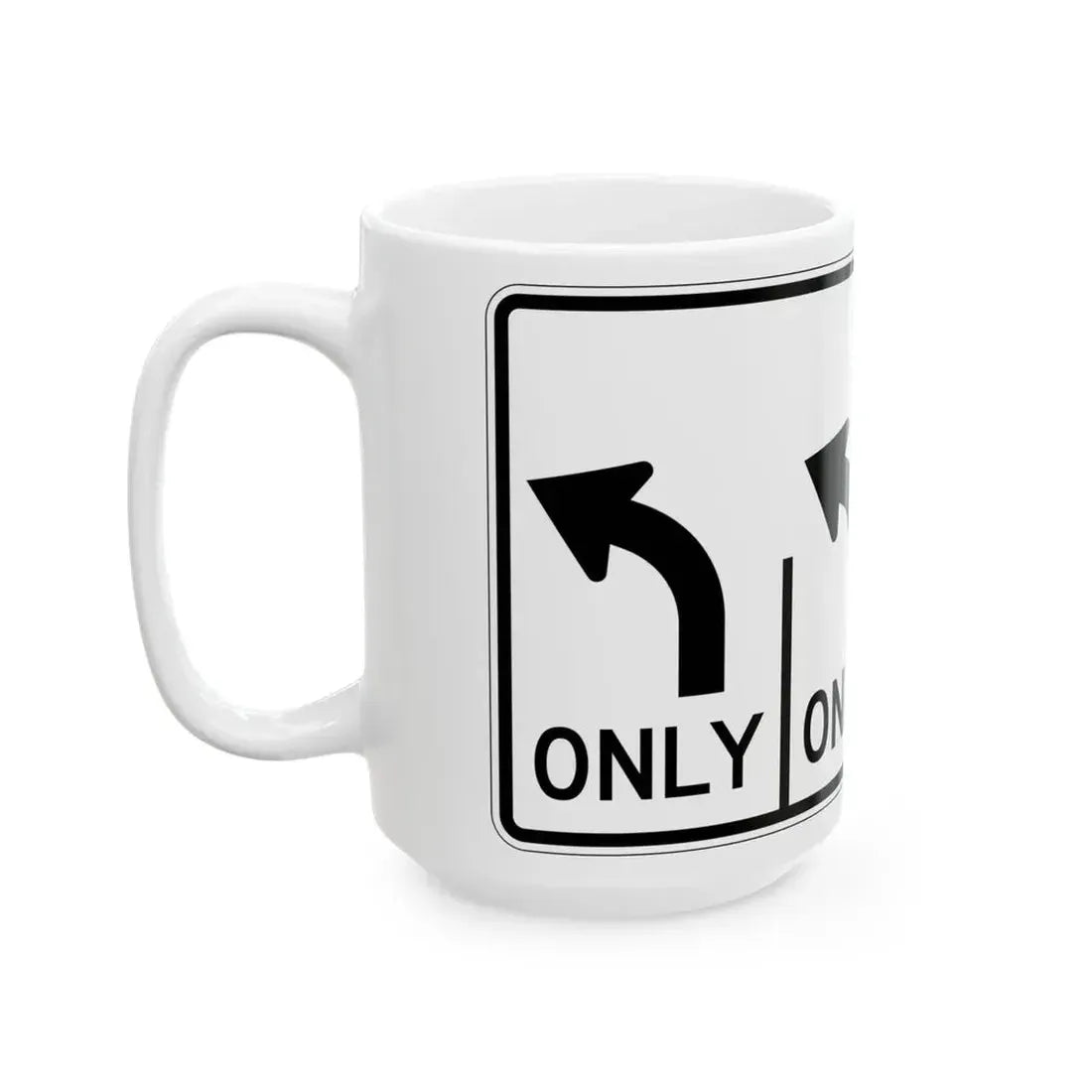 MUTCD-OH R3-H8cee (Ohio) (Road Sign) White Coffee Mug - Go Mug Yourself
