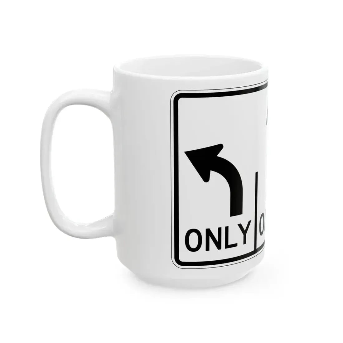 MUTCD-OH R3-H8cg (Ohio) (Road Sign) White Coffee Mug - Go Mug Yourself