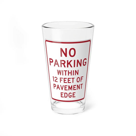 MUTCD-OH R8-H1a (Ohio) (Road Sign) Pint Glass 16oz 16oz - Go Mug Yourself