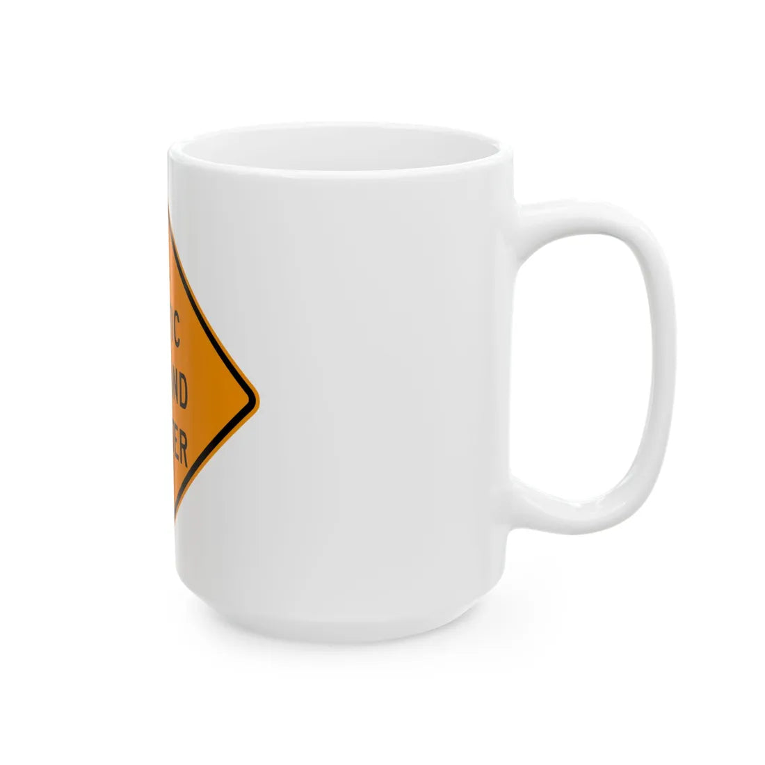 MUTCD-OH W20-H19 (Ohio) (Road Sign) White Coffee Mug - Go Mug Yourself
