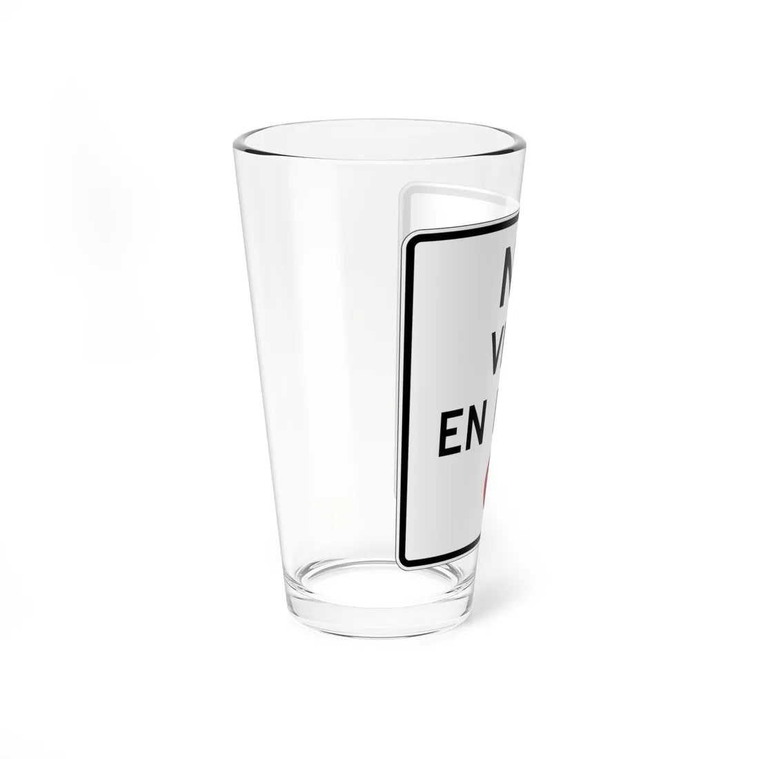 MUTCD-PR R10-11 (Puerto Rico) (Road Sign) Pint Glass 16oz - Go Mug Yourself
