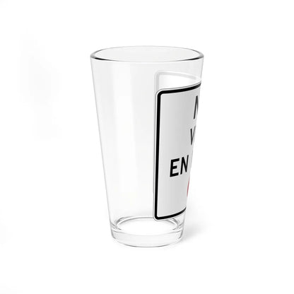 MUTCD-PR R10-11 (Puerto Rico) (Road Sign) Pint Glass 16oz - Go Mug Yourself