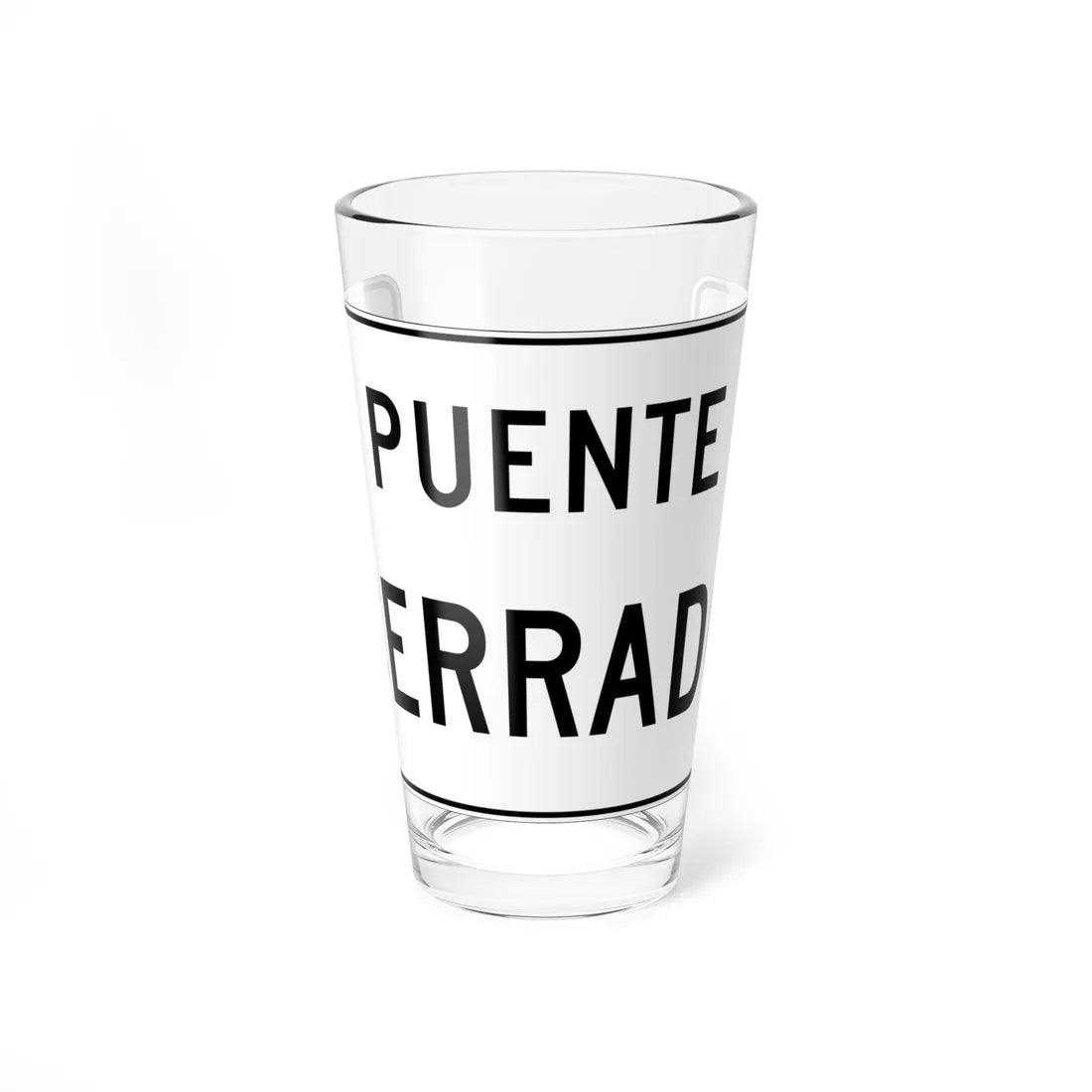 MUTCD-PR R11-3c (Puerto Rico) (Road Sign) Pint Glass 16oz 16oz - Go Mug Yourself