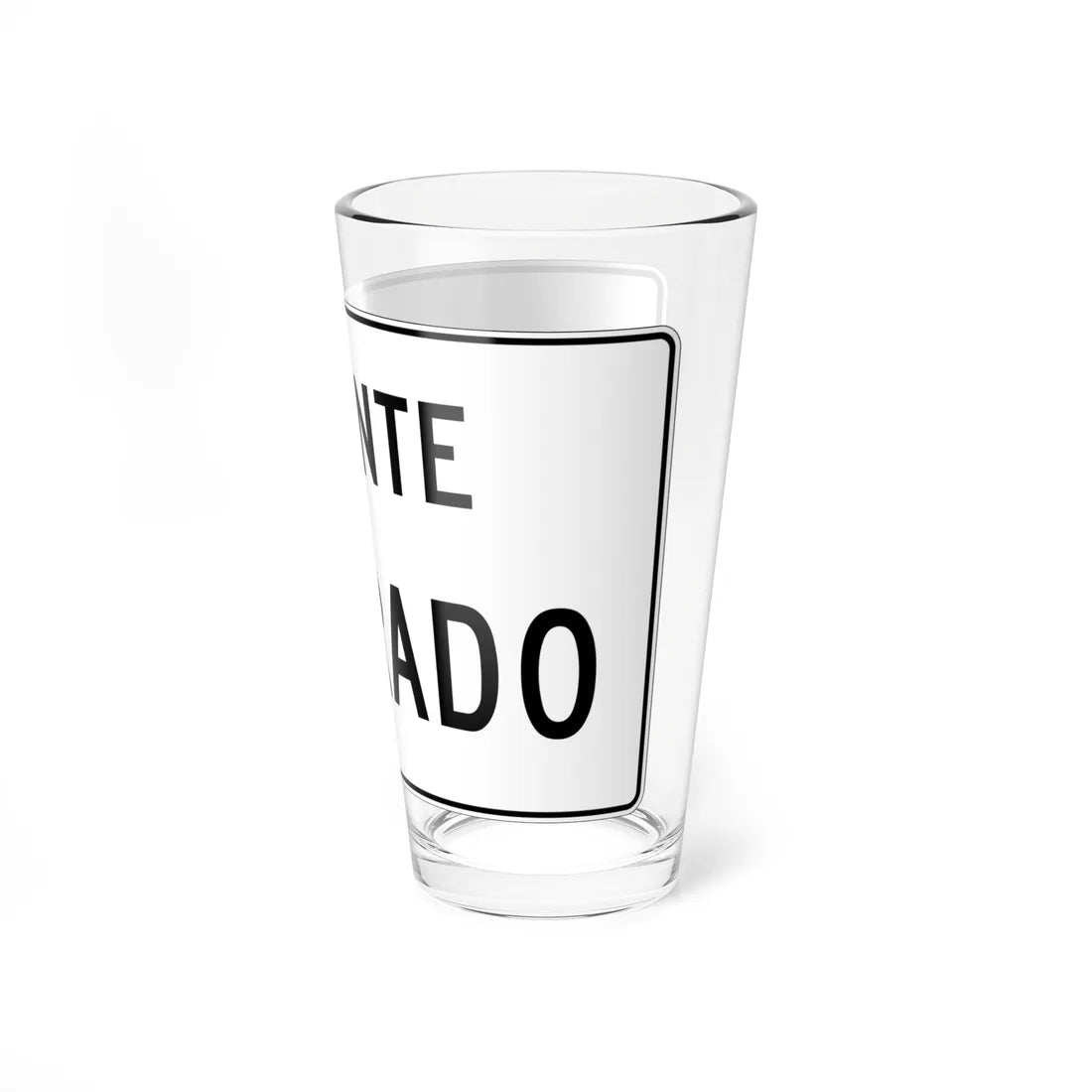 MUTCD-PR R11-3c (Puerto Rico) (Road Sign) Pint Glass 16oz - Go Mug Yourself