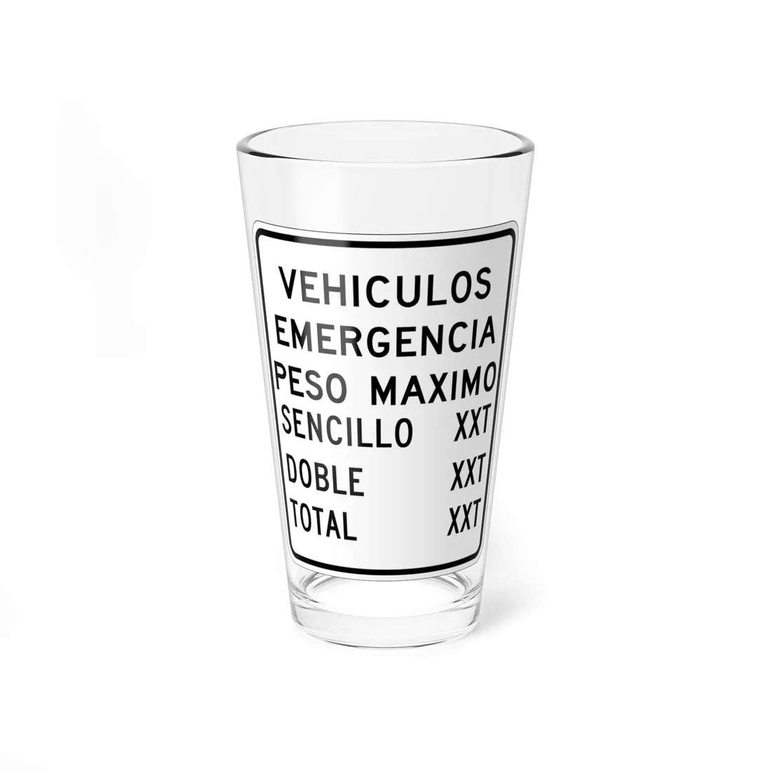 MUTCD-PR R12-7 open text (Puerto Rico) (Road Sign) Pint Glass 16oz 16oz - Go Mug Yourself