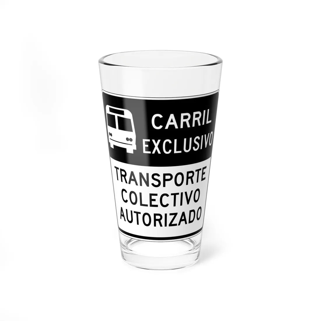 MUTCD-PR R3-10a (Puerto Rico) (Road Sign) Pint Glass 16oz 16oz - Go Mug Yourself