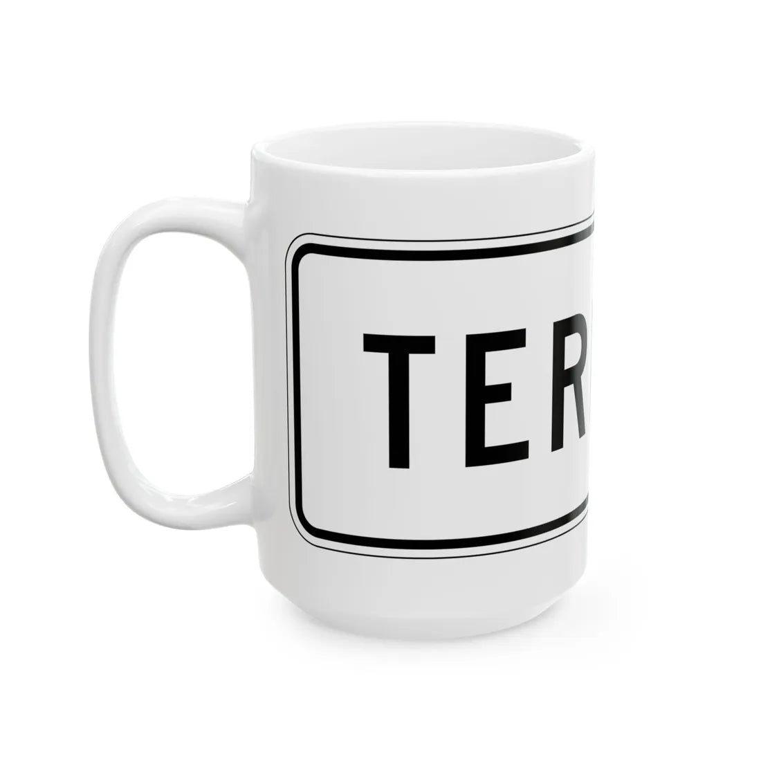 MUTCD-PR R3-17b (Puerto Rico) (Road Sign) White Coffee Mug - Go Mug Yourself
