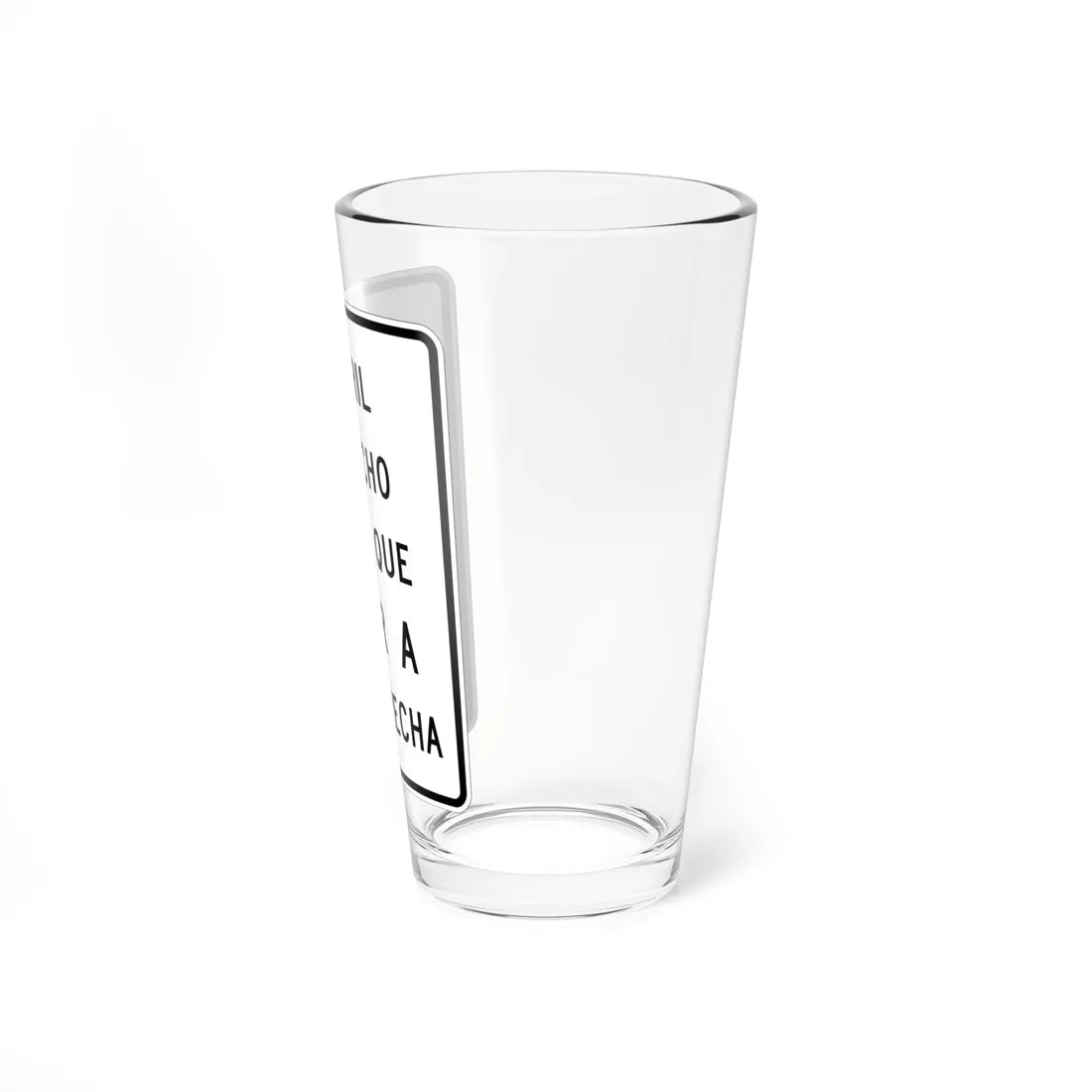 MUTCD-PR R3-7D (Puerto Rico) (Road Sign) Pint Glass 16oz - Go Mug Yourself