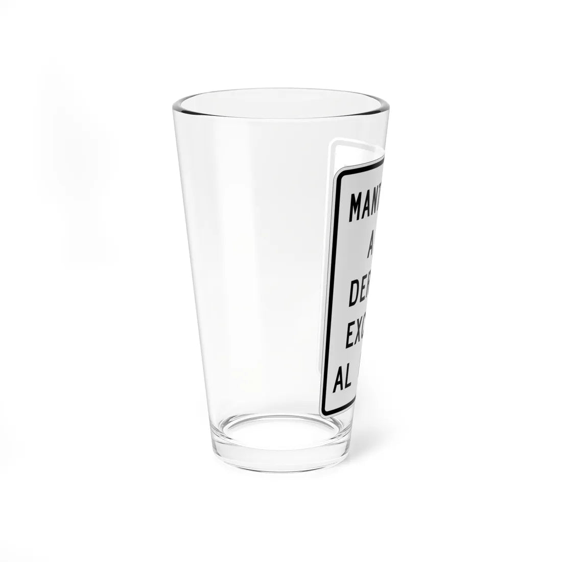 MUTCD-PR R4-19 (Puerto Rico) (Road Sign) Pint Glass 16oz - Go Mug Yourself