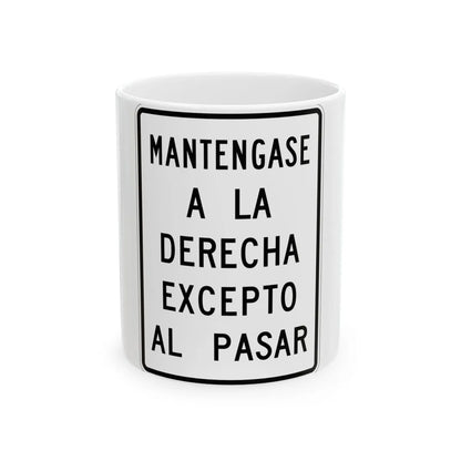MUTCD-PR R4-19 (Puerto Rico) (Road Sign) White Coffee Mug 11oz - Go Mug Yourself