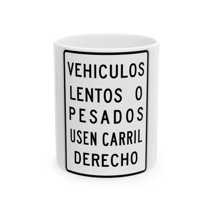MUTCD-PR R4-3 (Puerto Rico) (Road Sign) White Coffee Mug 11oz - Go Mug Yourself