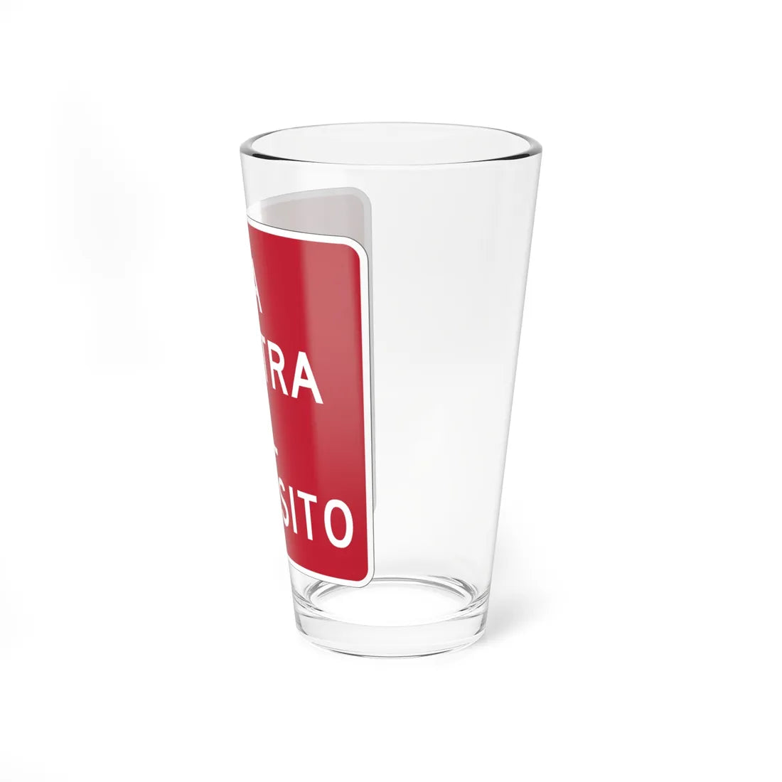 MUTCD-PR R5-1a (Puerto Rico) (Road Sign) Pint Glass 16oz - Go Mug Yourself