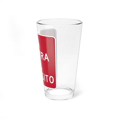 MUTCD-PR R5-1a (Puerto Rico) (Road Sign) Pint Glass 16oz - Go Mug Yourself