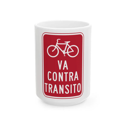 MUTCD-PR R5-1b (Puerto Rico) (Road Sign) White Coffee Mug 15oz - Go Mug Yourself
