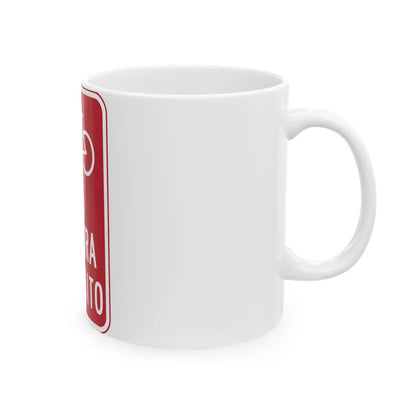 MUTCD-PR R5-1b (Puerto Rico) (Road Sign) White Coffee Mug - Go Mug Yourself