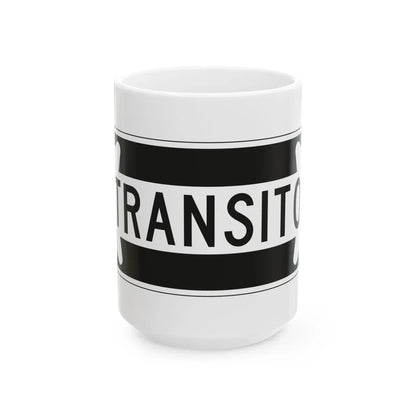 MUTCD-PR R6-1a (Puerto Rico) (Road Sign) White Coffee Mug 15oz - Go Mug Yourself