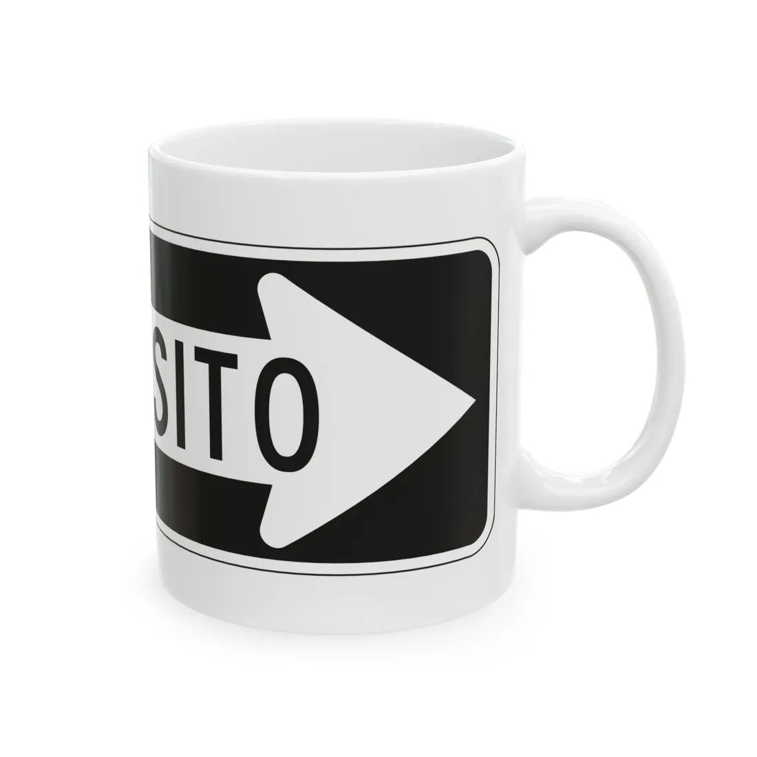MUTCD-PR R6-1a (Puerto Rico) (Road Sign) White Coffee Mug - Go Mug Yourself