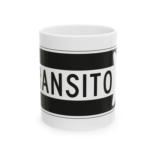 MUTCD-PR R6-1D (Puerto Rico) (Road Sign) White Coffee Mug 11oz - Go Mug Yourself