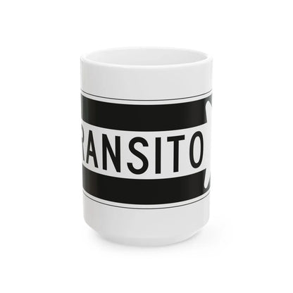 MUTCD-PR R6-1D (Puerto Rico) (Road Sign) White Coffee Mug 15oz - Go Mug Yourself