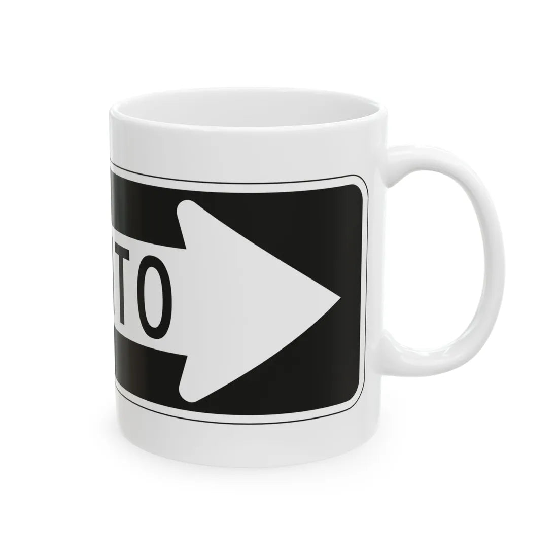 MUTCD-PR R6-1D (Puerto Rico) (Road Sign) White Coffee Mug - Go Mug Yourself