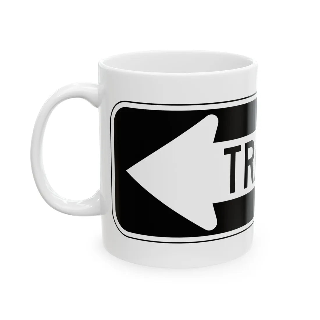 MUTCD-PR R6-1I (Puerto Rico) (Road Sign) White Coffee Mug - Go Mug Yourself